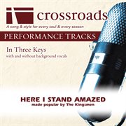 Here I Stand Amazed (Made Popular By The Kingsmen) (Performance Track) cover image cdn