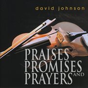 Praises, Promises, And Prayers cover image cdn