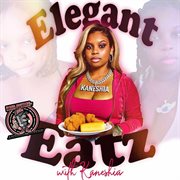 Elegant Eatz With Kaneshia cover image cdn