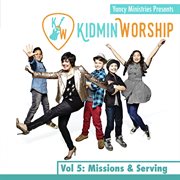 Kidmin Worship Vol. 5: Missions & Serving cover image cdn