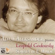 Godowsky: Sonata In E Minor cover image cdn