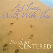 A Closer Walk With Thee cover image cdn