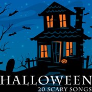 Halloween: 20 Scary Songs cover image cdn