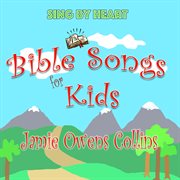 Sing By Heart: Bible Songs For Kids cover image cdn