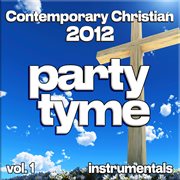 Contemporary Christian 2012, Vol. 1 cover image cdn