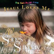 10 Songs For Sunday: Jesus Loves Me cover image cdn