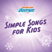 Answers Vbs: Operation Arctic - Simple Songs For Kids cover image cdn