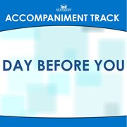 Day Before You (Accompaniment Track) cover image cdn