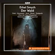 Ethel Smyth: Der Wald cover image cdn