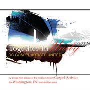 Dc Gospel Artists United Presents: Together In Unity cover image cdn