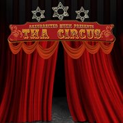 Rezurrected Muzic Presents: Tha Circus cover image cdn