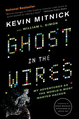 Ghost in the wires : my adventures as the world's most wanted hacker  cover image cdn