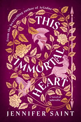This Immortal Heart : A Novel of Aphrodite cover image cdn
