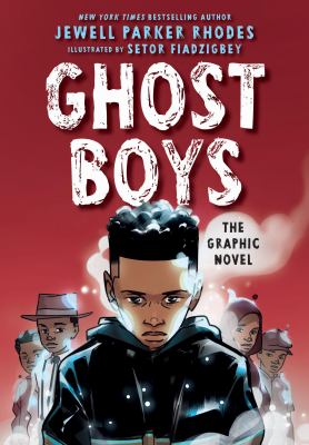Ghost boys : the graphic novel  cover image cdn
