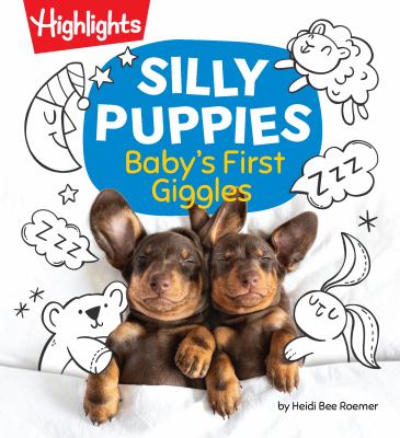 Silly puppies : baby's first giggles  cover image cdn