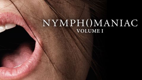 Nymphomaniac: Volume I cover image cdn