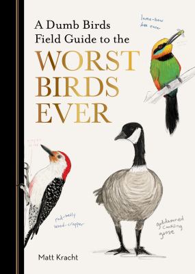 A dumb birds field guide to the worst birds ever  cover image cdn