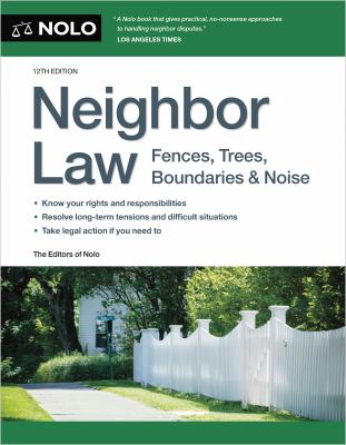 Neighbor law : fences, trees, boundaries & noise cover image cdn