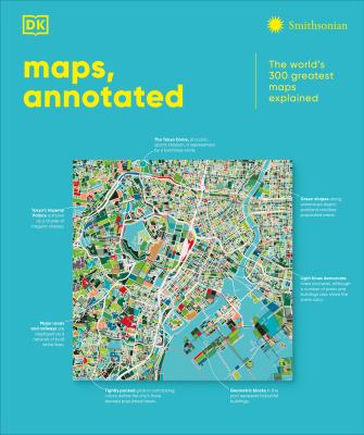 Maps, annotated : the world's 300 greatest maps explained cover image cdn