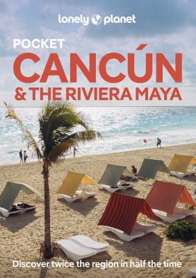Lonely Planet. Pocket Cancún & the Riviera Maya cover image cdn
