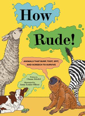 How rude! : animals that burp, toot, spit, and screech to survive  cover image cdn
