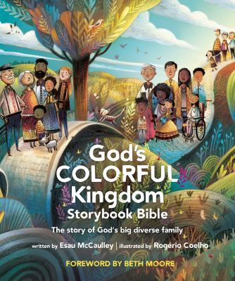 God's colorful kingdom storybook Bible : the story of God's big diverse family  cover image cdn