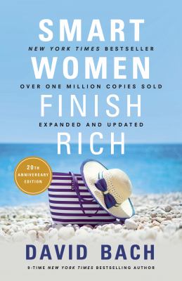 Smart women finish rich : 8 steps to achieving financial security and funding your dreams  cover image cdn