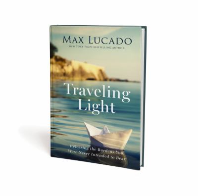 Traveling light : releasing the burdens you were never intended to bear  cover image cdn