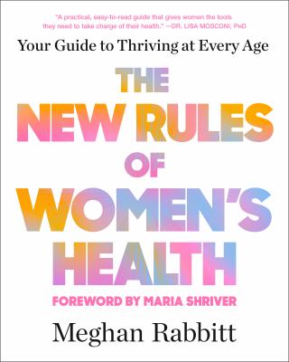 The new rules of women's health : your guide to thriving at every age  cover image cdn