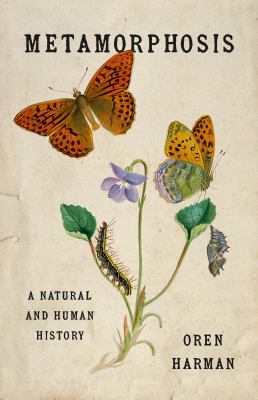 Metamorphosis : a natural and human history  cover image cdn