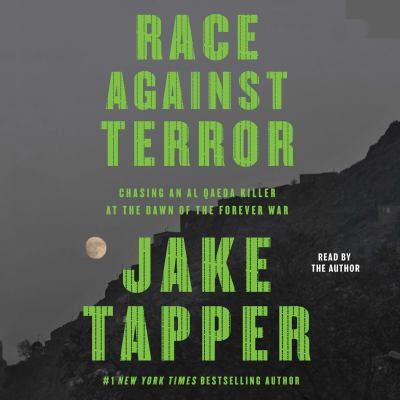 Race Against Terror Chasing an Al Qaeda Killer at the Dawn of the Forever War  cover image cdn