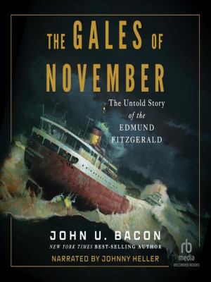 The Gales of November The Untold Story of the Edmund Fitzgerald  cover image cdn