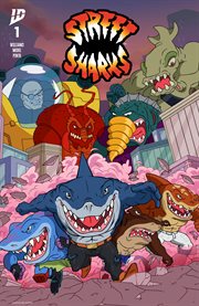 Street Sharks. Issue 1 cover image cdn