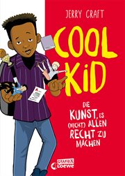 Cool Kid: Die Kunst, Es (nicht) Allen Recht Zu Machen cover image cdn