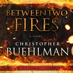 Between Two Fires cover image cdn