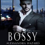 Just a Bit Bossy cover image cdn
