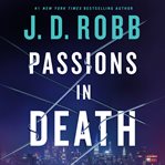 Passions in Death : An Eve Dallas Novel cover image cdn