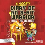 A Noob's Diary of an 8-Bit Warrior cover image cdn