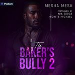 The Baker's Bully 2 cover image cdn