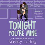 Tonight You're Mine cover image cdn