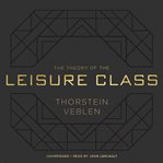 The Theory of the Leisure Class cover image cdn