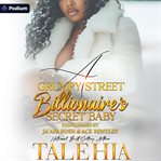 A Grumpy Street Billionaire's Secret Baby cover image cdn