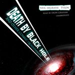 Death by Black Hole, and Other Cosmic Quandaries cover image cdn