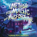 A Method for Magic and Misfortune cover image cdn