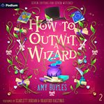 How to Outwit a Wizard cover image cdn
