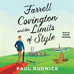 Farrell Covington and the Limits of Style cover image cdn