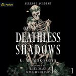 Of Deathless Shadows cover image cdn