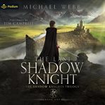 The Last Shadow Knight cover image cdn