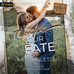 Tempt Our Fate cover image cdn