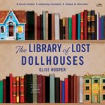 The Library of Lost Dollhouses cover image cdn